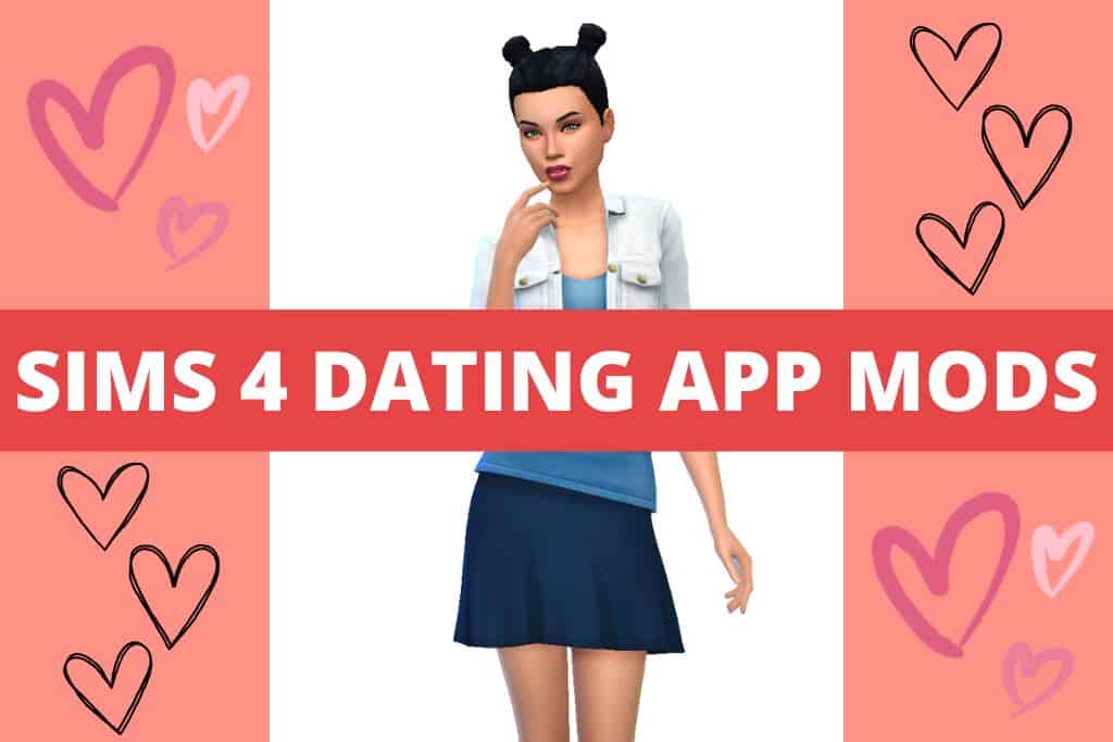 Sims 4 Dating App Mods (SimDa & More) We Want Mods