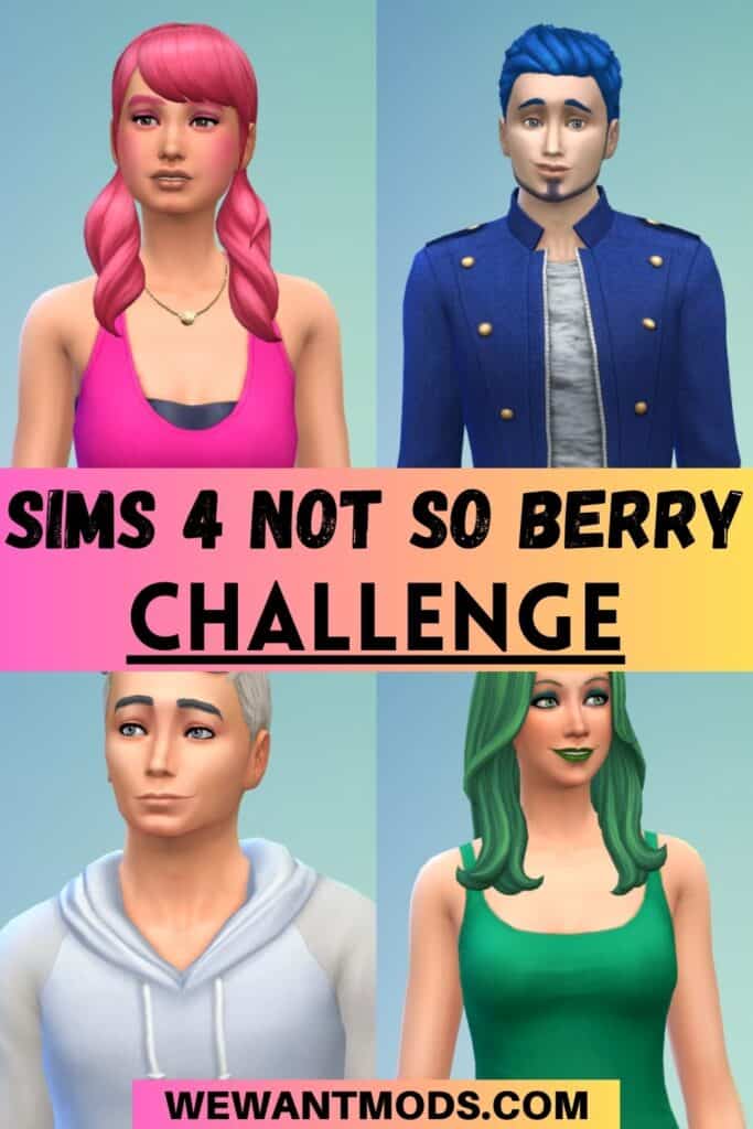 sims 4 not so berry challenge Pinterest pin