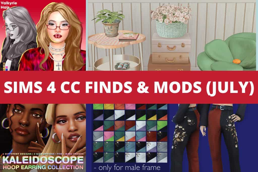 Sims 4 CC Finds and Mods For July collage