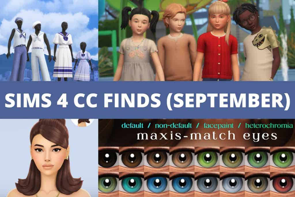 sims 4 cc finds and mods September collage